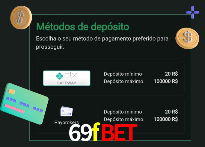 O cassino 69fbet oferece uma grande variedade de métodos de pagamento