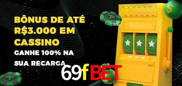 69fbet melhor bônus de depósito